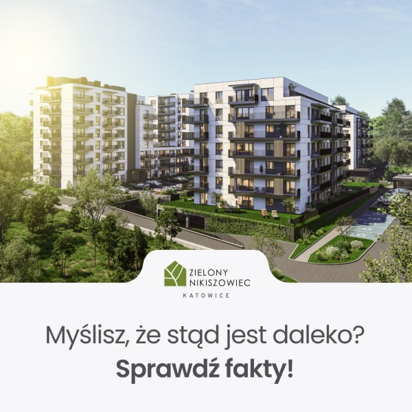 Walczymy ze stereotypami Czy wiesz, że Nikiszowiec jest bliżej, niż myślisz?